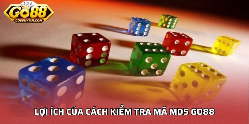 Lợi ích của cách kiểm tra mã MD5 Go88