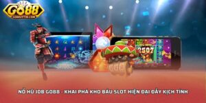Nổ hũ JDB Go88