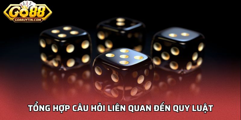 Tổng hợp câu hỏi liên quan đến quy luật